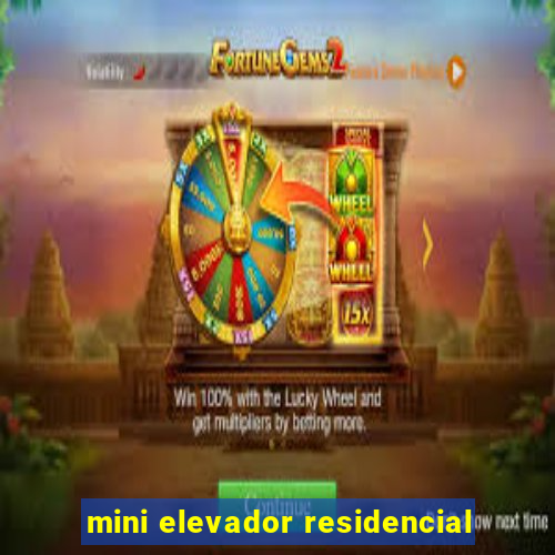 mini elevador residencial